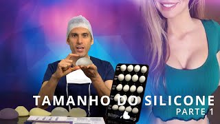 Tamanho do Silicone - Parte 1 - Dr. Juliano Trufino