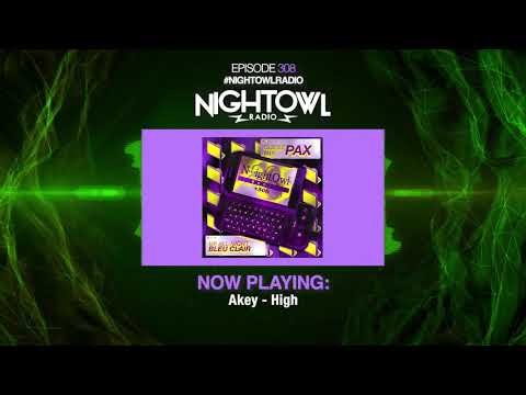 Bleu Clair, PAX - Night Owl Radio 308