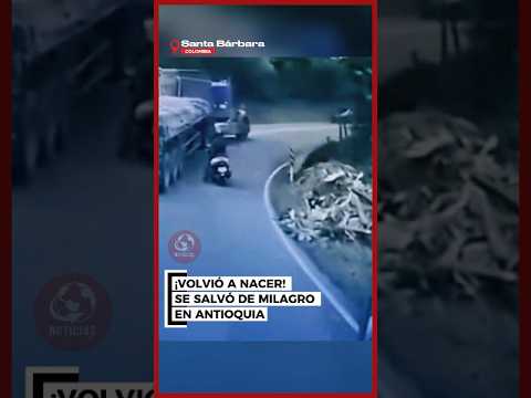 😱🏍️ ¡VOLVIÓ A NACER! SE SALVÓ DE MILAGRO EN ANTIOQUIA 🙏🚛