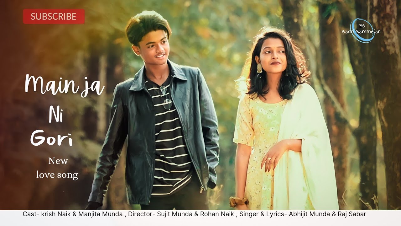 MAIN JA NI GORI || NEW NAGPURI LOVE SONG 2023 & 2024 ||