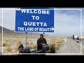 QUETTA | LAND OF BEAUTY | TRAVEL VLOG