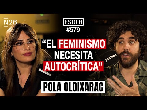 El #MeToo y sus Daños Colaterales | Pola Oloixarac #ESDLB Cap.579