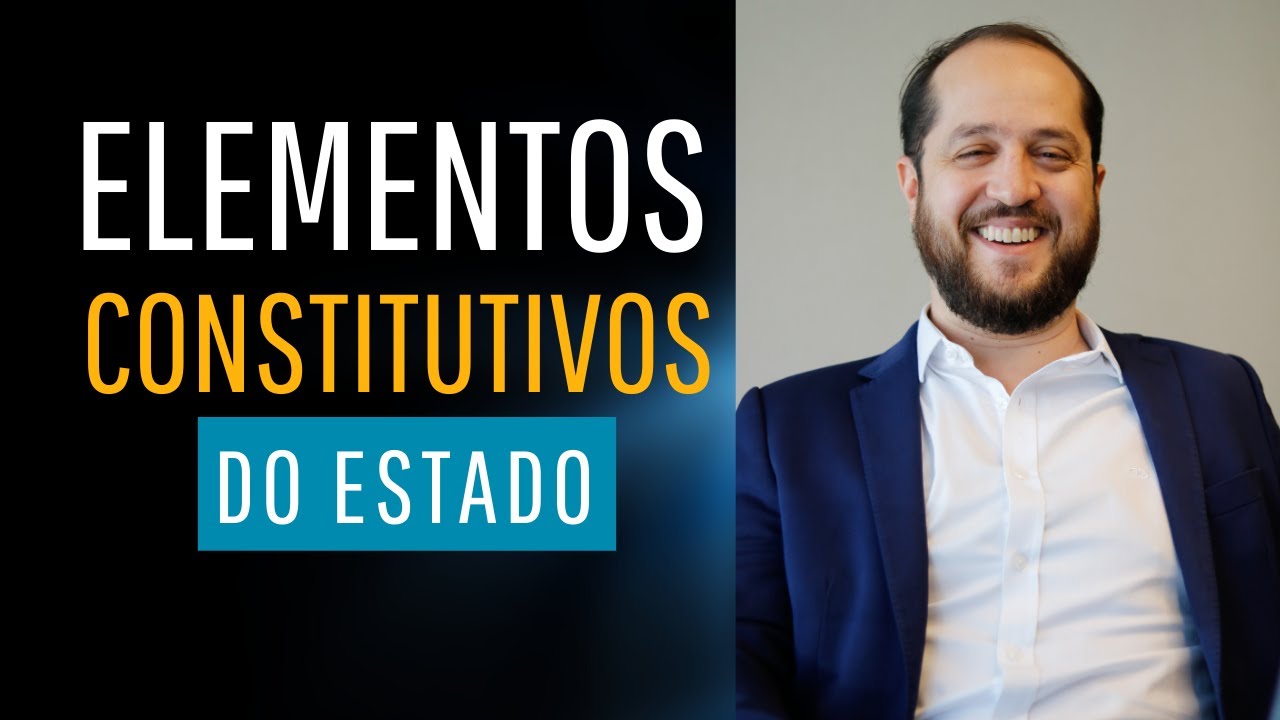 Elementos Constitutivos do Estado | Leonardo Felipe