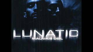 Lunatic - Pas L'Temps pour les Regrets