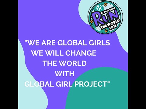 Global Girls Run the World 2022 Blended Learning Leadership Initiative