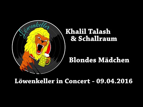 Löwenkeller in Concert - Khalil Talash & Schallraum - 09.04.2016