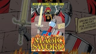 Mystery Science Theater 3000: The Magic Sword