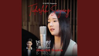 Download lagu Tidurlah Sayang (feat. Franklin) mp3