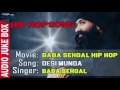Desi Munda Baba Sehgal Hip Hop Song Latest Songs Baba Sehgal