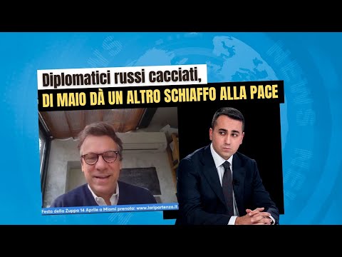 Zuppa di Porro 6 apr 2022 - Diplomatici russi cacciati, Di Maio dà un altro schiaffo alla pace