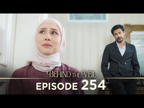 Gelin 254. Bölüm | Behind the Veil Episode 254 [ Season 3 ]