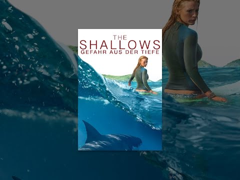 The Shallows – Gefahr Aus Der Tiefe
