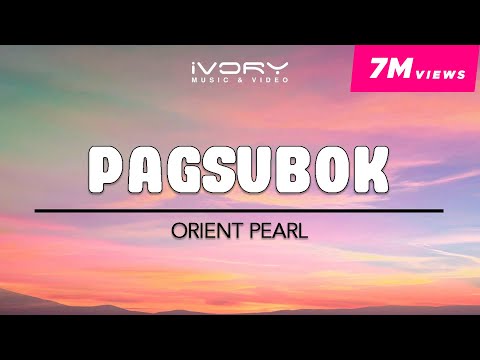 Orient Pearl - Pagsubok (Official Lyric Video)