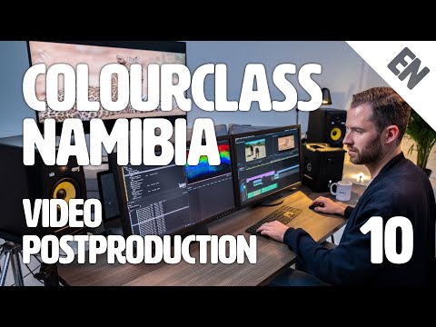 Colourclass Namibia: Episode 10 – Tips for Video Postproduction