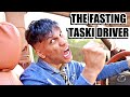 THE FASTING TAXI DRIVER !!!