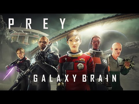 Prey: Mooncrash DLC Part III: Galaxy Brain Gameplay Compilation