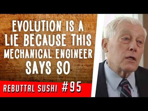 Evolution is a lie because this mechanical engineer says so