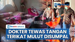 Dokter Ditemukan Tewas Dikamar, Mulut Tersumpal-Tangan Terikat Kabel Diduga Korban Perampokan