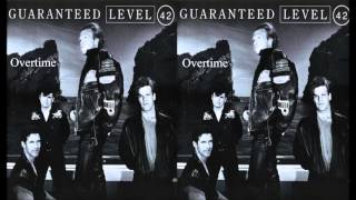 LEVEL 42 - Overtime ♫