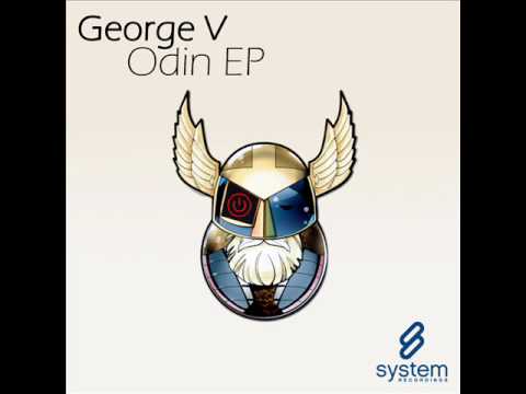 George V - Odin (Original Mix) (System Recordings)