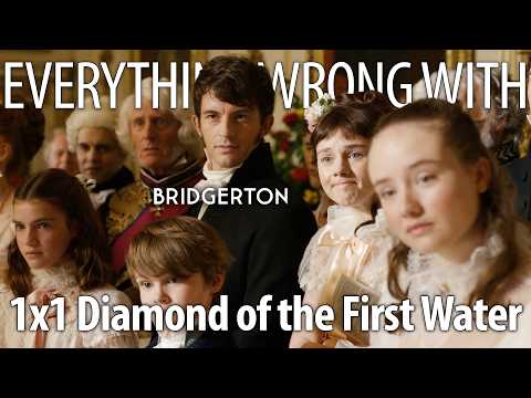 Everything Wrong With Bridgerton S1E1 - "Diamond of the First Water"