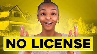 How to do Real Estate without a License