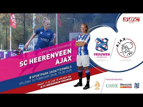 Livestream vrouwenvoetbal sc Heerenveen VR 1 - Ajax VR1 16 februari 2018