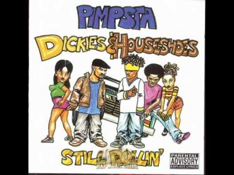 Pimpsta - Dickies & Houseshoes (Chopped) Dj Chopsta