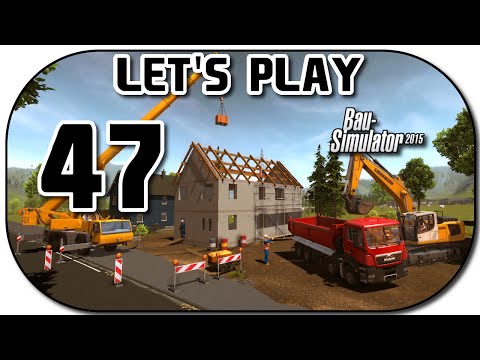 Let's Play Bau-Simulator 2015 Part 47