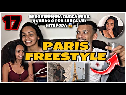 MINHA NAMORADA SURTOU (REACT) Greg Ferreira - PARIS Freestyle ( Official Video )