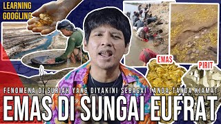 Download lagu TANDA-TANDA KIAMAT TERJADI? Ada Emas Di Sungai Eufrat Yang Mengering! Faktanya? | LearningByGoogling mp3