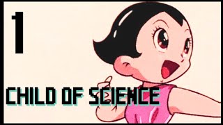 Track 1- 科学の子 - Child of Science