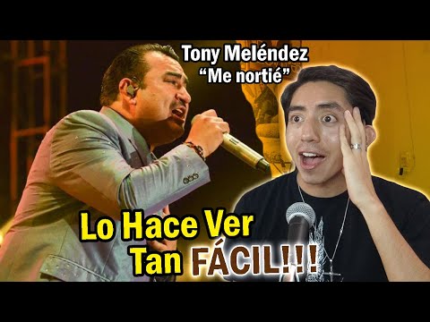 Reacciono y Analizo a TONY MELÉNDEZ - ME NORTIÉ (en vivo)