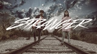 Stranger - Tyler & Ryan (Original)