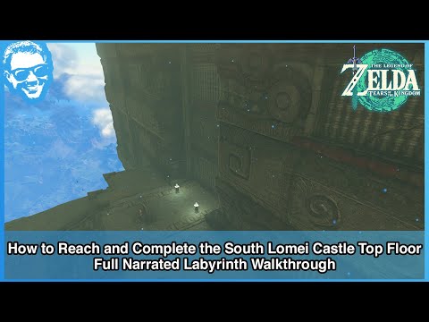 How to Reach and Complete the South Lomei Castle Top Floor Labyrinth - Full Narrated Walkthrough