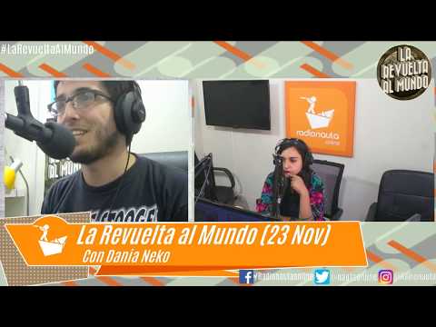Dania Neko: Fluir en la búsqueda | La Revuelta al Mundo (23 de Nov)