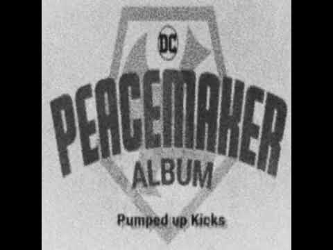 John Murphy-Pumped Up Kicks (Peacemaker)