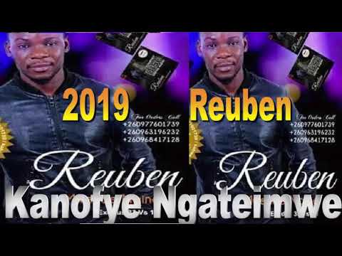 REUBEN KABWE: KANOFYE  NGATEIMWE LESA