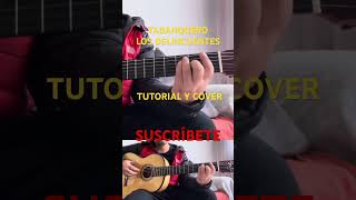 TABANQUERO - LOS DELINCUENTES  TUTORIAL Y COVER #guitarra #musica