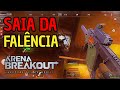 INICIANTES E FALIDOS SAIA DA FALÊNCIA HOJE ARENA BREAKOUT GLOBAL