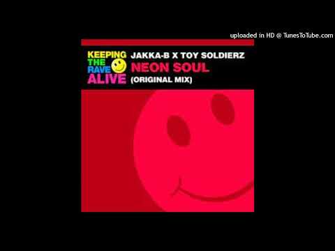 Toy Soldierz, Jakka-B - Neon Soul (Original Mix)