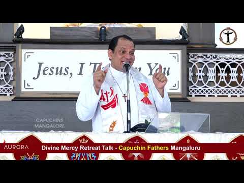 Fr. Franklin D'Souza, Shimoga - Divine Mercy Retreat Talk -  Episode 237