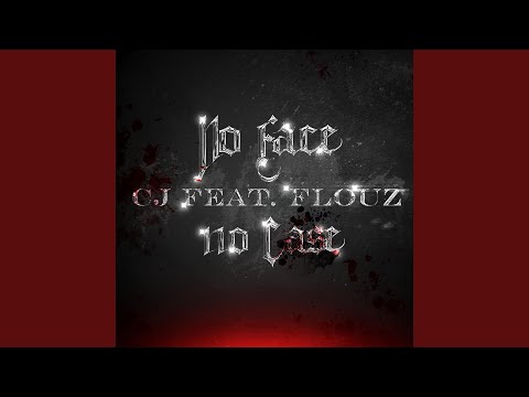 No Face No Case (feat. Flouz)