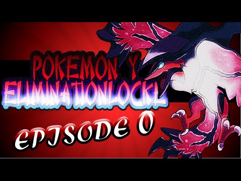 Pokemon Y Eliminationlocke Ep.0
