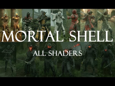 Mortal Shell  - All Shaders