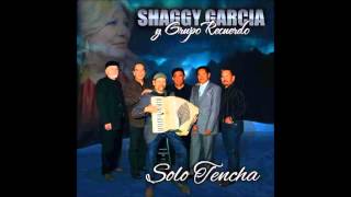 Shaggy Garcia y Grupo Recuerdo Amor Chiquito