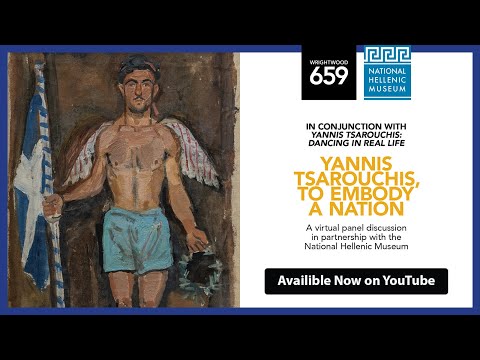 Yannis Tsarouchis, To Embody A Nation - A Panel Discussion