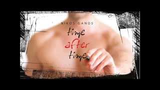Nicko (Nikos Ganos) - Time After Time (New Song 2013)