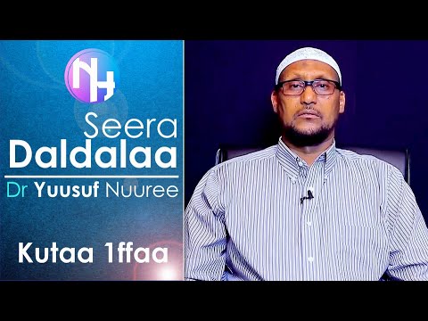 Dr Yuusuf Nuuree, Seera Daldalaa kutaa 1ffaa