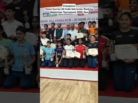 Champions | Yonex Sunrise All India Sub Junior Ranking Badminton Tournament 2025, Goa